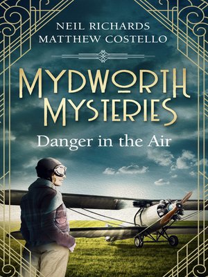 cover image of Mydworth Mysteries--Danger in the Air